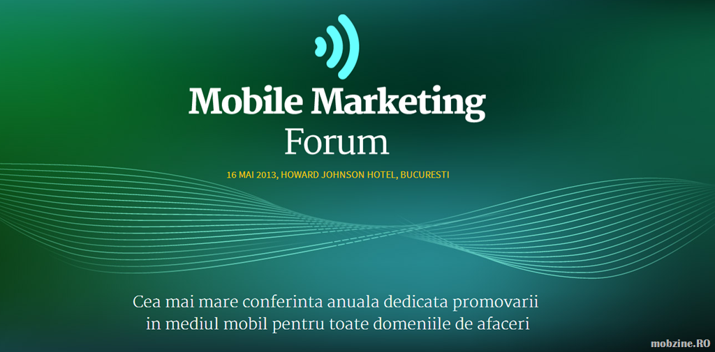 Mobile Marketing Conference 2013: ar trebui sa participi daca te interesează viitorul în mobilitate