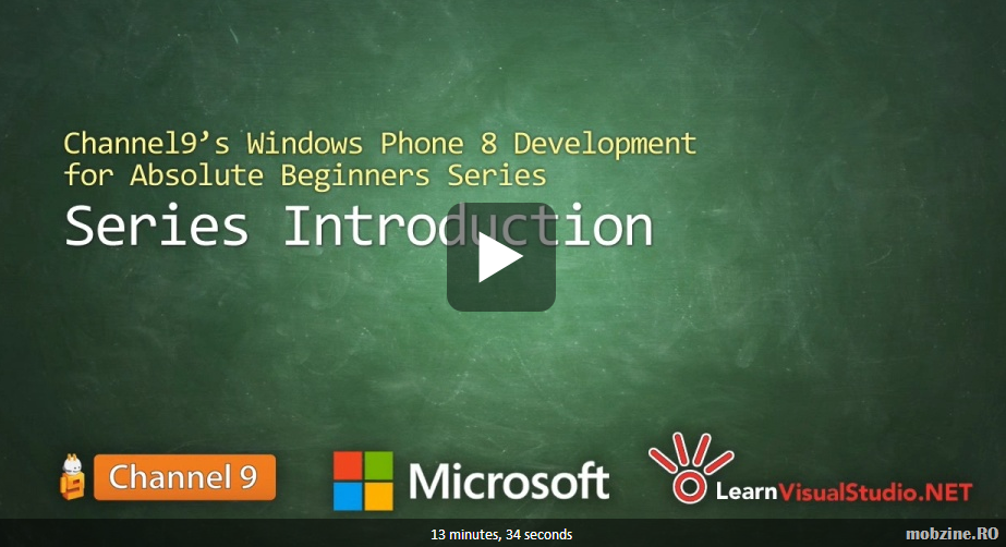 Tutorial video: partea 1 din seria Windows Phone 8 Development for Absolute Beginners