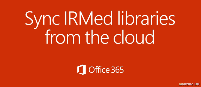 Microsoft Office 365 ofera functii de IRM – Information Rights Management