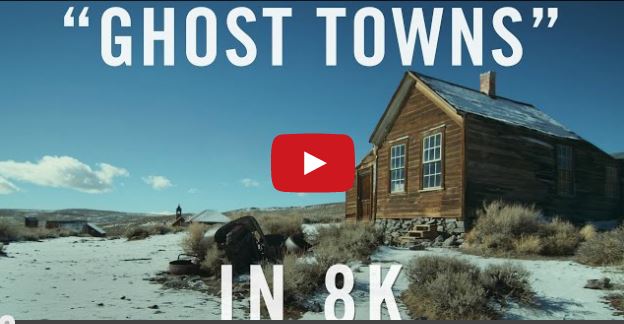 Primul video 8K de pe YouTube e gata de vizionare: Ghost Towns