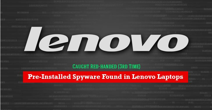 Nu scapi usor de un narav vechi: Lenovo si spyware-ul preinstalat