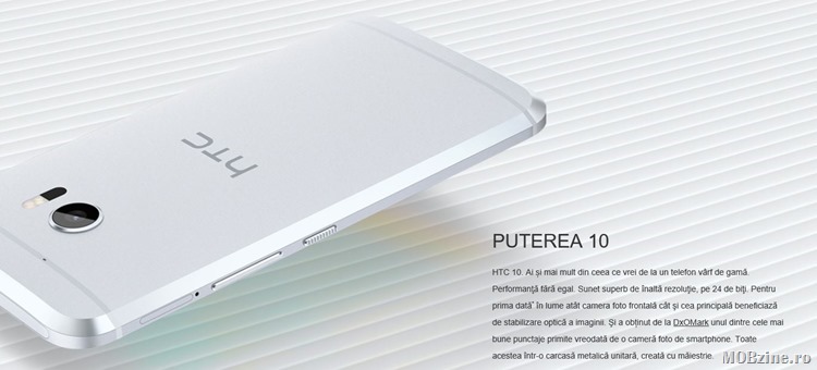 HTC 10 prezentat oficial: display QHD de 5.2 inci, Snapdragon 820, super camera 12 MP si carcasa metalica