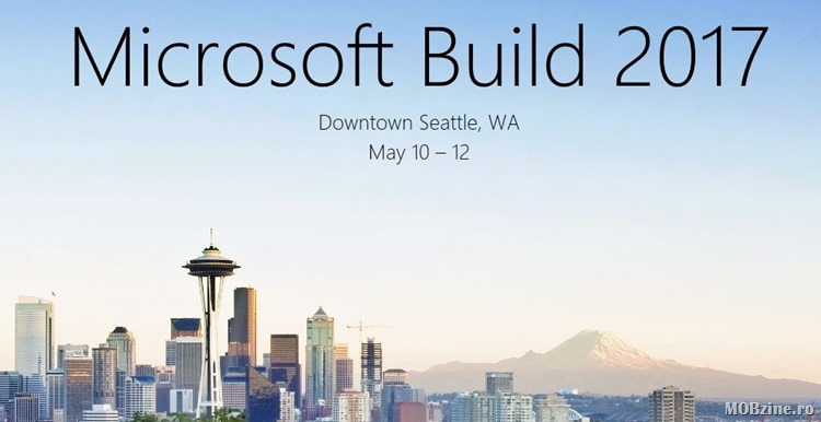 Inregistrarile pentru conferinta Microsoft Build 2017 incep in 14 februarie!