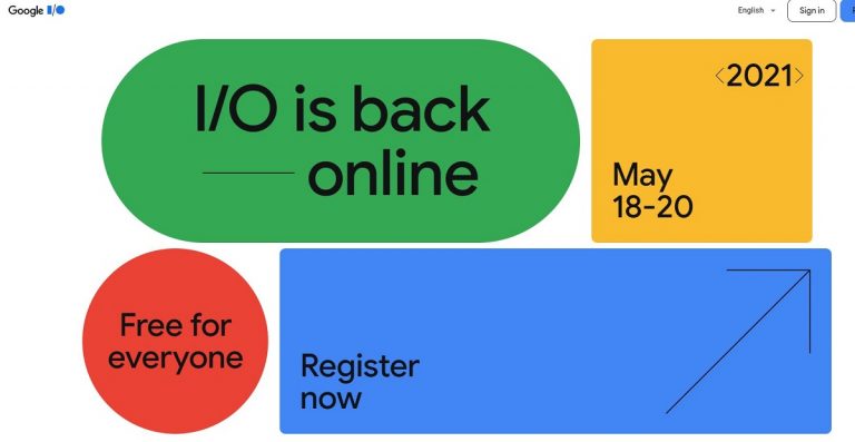 Google a anunțat conferința pentru dezvoltatori I/O 2021 ca fiind online, cu participare gratuită în perioada 18-20 mai.