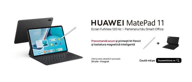 Huawei lanseaza tableta MatePad 11, cu rata de refresh la 120 Hz si optiune de precomanda de azi