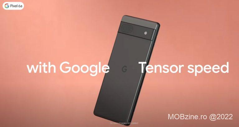 Pixel 6a a fost prezentat oficial: cu Google Tensor, două camere foto și fără jack, la 449 USD.