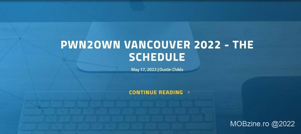 Sesiunile de la evenimentul de securitate Pwn2Own Vancouver 2022 pot fi urmărite online.