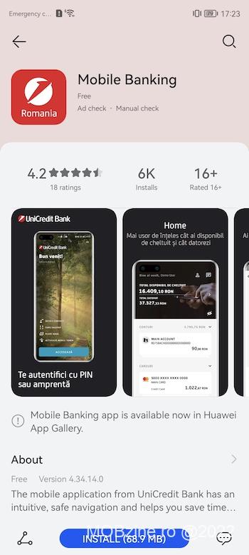 În sfârșit utilizatorii aparatelor Huawei pot să folosească aplicația de mobil a UniCredit România pentru că ea este disponibilă în magazinul AppGallery și poate fi instalată fără probleme.