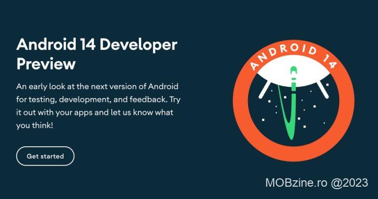 Google a lansat Android 14 Developer Preview
