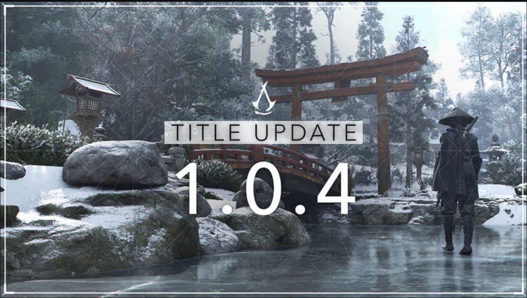 Ubisoft a lansat patch-ul 1.0.4 pentru Assassin's Creed Shadows cu multe bugfix-uri și două noi povești.