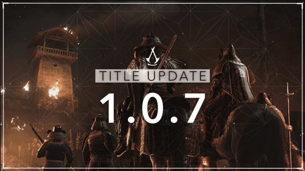 Am văzut update-ul, am uitat să vă spun despre el: Assassin's Creed Shadows primește update-ul 1.0.7 cu câteva chestii interesante.